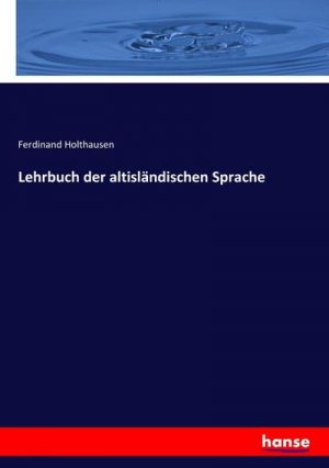 Lehrbuch der altisländischen Sprache