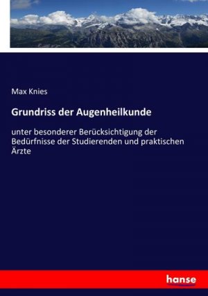 Grundriss der Augenheilkunde