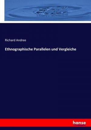 neues Buch – Richard Andree – Ethnographische Parallelen und Vergleiche