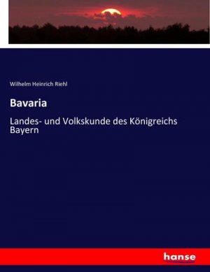 neues Buch – Wilhelm Heinrich Riehl – Bavaria