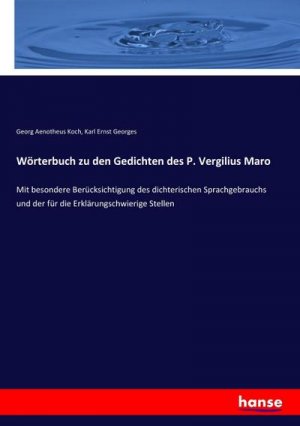 Wörterbuch zu den Gedichten des P. Vergilius Maro