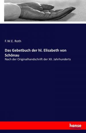 Das Gebetbuch der hl. Elisabeth von Schönau