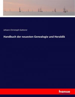 Handbuch der neuesten Genealogie und Heraldik