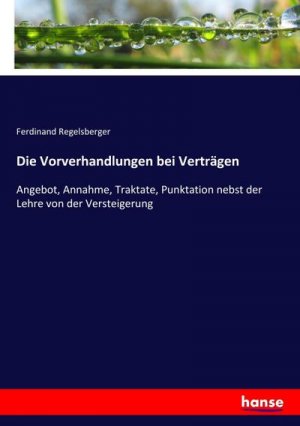 Die Vorverhandlungen bei Verträgen