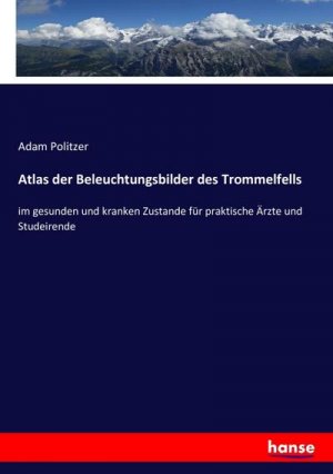 Atlas der Beleuchtungsbilder des Trommelfells