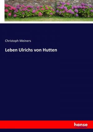 Leben Ulrichs von Hutten