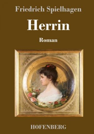 neues Buch – Friedrich Spielhagen – Herrin