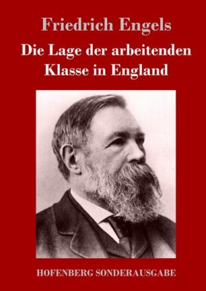 neues Buch – Friedrich Engels – Die Lage der arbeitenden Klasse in England