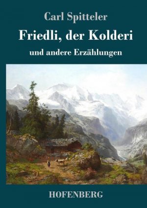 Friedli, der Kolderi