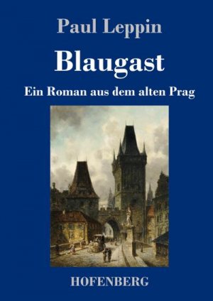 neues Buch – Paul Leppin – Blaugast