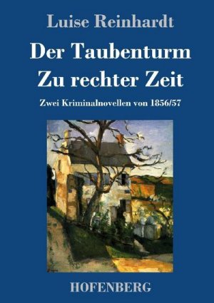 Der Taubenturm / Zu rechter Zeit