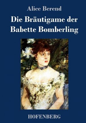 Die Bräutigame der Babette Bomberling