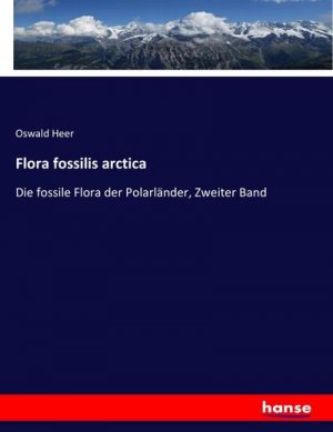 Flora fossilis arctica