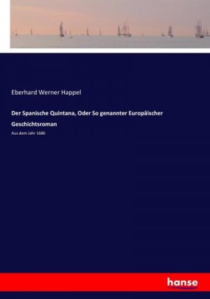 Der Spanische Quintana, Oder So genannter Europäischer Geschichtsroman