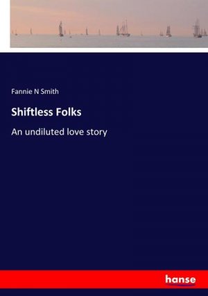 Shiftless Folks