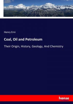 Coal, Oil and Petroleum