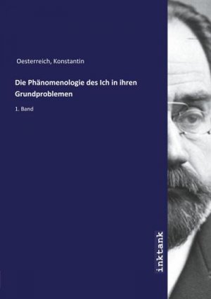 Die Phänomenologie des Ich in ihren Grundproblemen