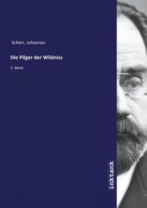 Die Pilger der Wildniss