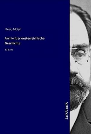 Archiv fuer oesterreichische Geschichte