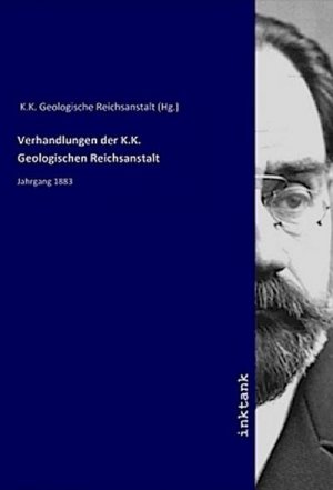 Verhandlungen der K.K. Geologischen Reichsanstalt