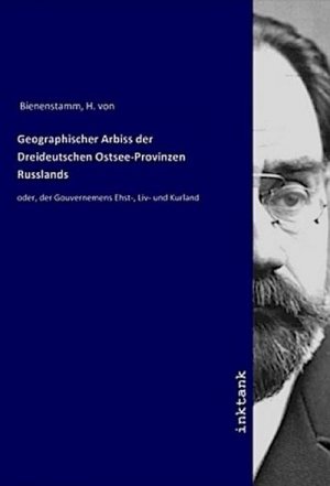 Geographischer Arbiss der Dreideutschen Ostsee-Provinzen Russlands