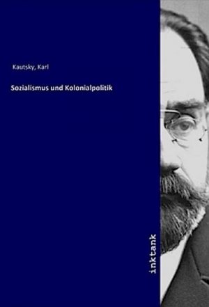 Sozialismus und Kolonialpolitik