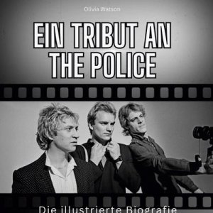 Ein Tribut an  The Police