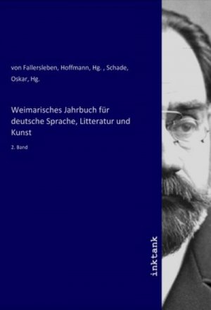 Weimarisches Jahrbuch für deutsche Sprache, Litteratur und Kunst