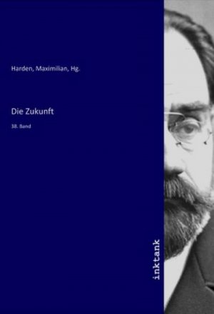 neues Buch – Maximilian Harden – Die Zukunft