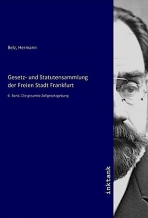 Gesetz- und Statutensammlung der Freien Stadt Frankfurt