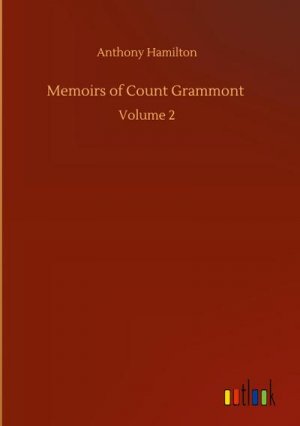 neues Buch – Anthony Hamilton – Memoirs of Count Grammont