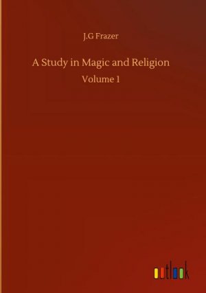 A Study in Magic and Religion