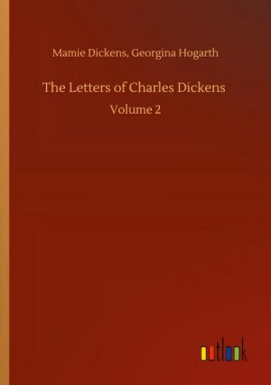 neues Buch – Mamie Hogarth Dickens – The Letters of Charles Dickens