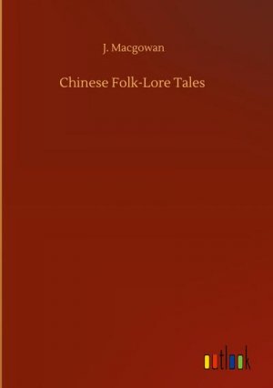 Chinese Folk-Lore Tales