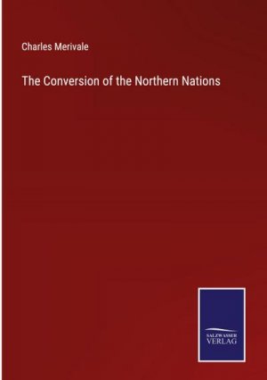 The Conversion of the Northern Nations