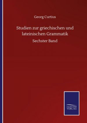 Studien zur griechischen und lateinischen Grammatik