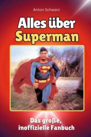 Alles über Superman - Komplett in Farbe