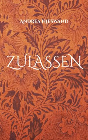 neues Buch – Andrea Nieswand – Zulassen