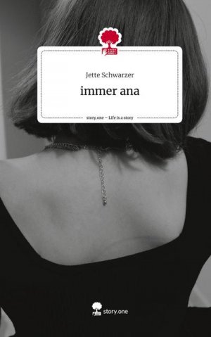 immer  ana. Life is a Story - story.one