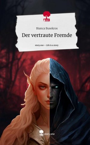 Der vertraute Fremde. Life is a Story - story.one