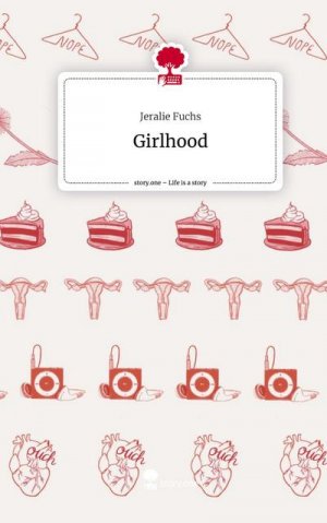 Girlhood. Life is a Story - story.one
