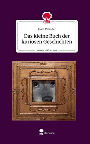 Das kleine Buch der kuriosen Geschichten. Life is a Story - story.one