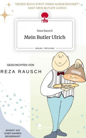 Mein Butler Ulrich. Life is a Story - story.one