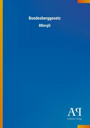 neues Buch – Antiphon Verlag – Bundesberggesetz