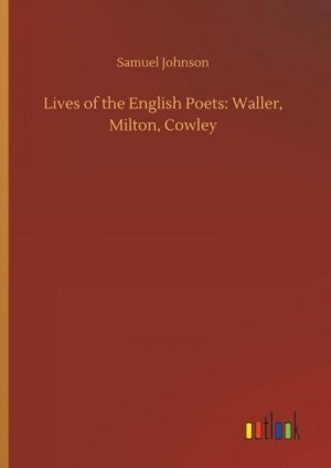 neues Buch – Samuel Johnson – Lives of the English Poets: Waller, Milton, Cowley