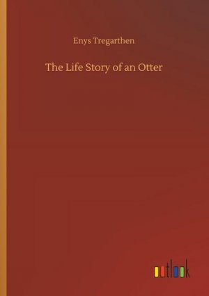 The Life Story of an Otter