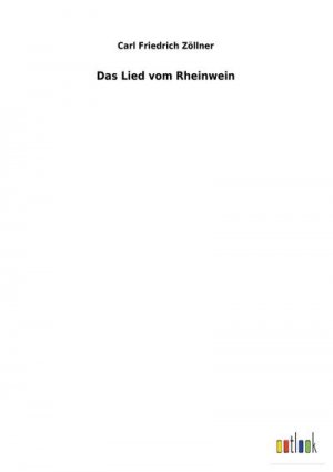 Das Lied vom Rheinwein