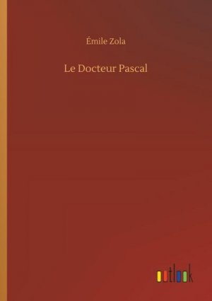 Le Docteur Pascal