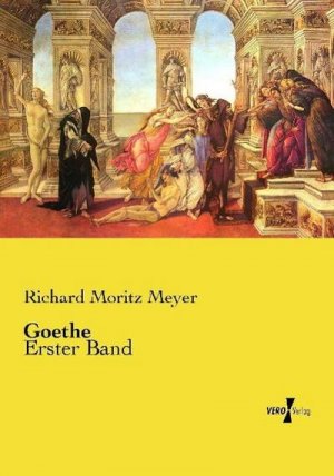 neues Buch – Richard Moritz Meyer – Goethe