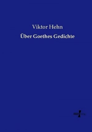 Über Goethes Gedichte